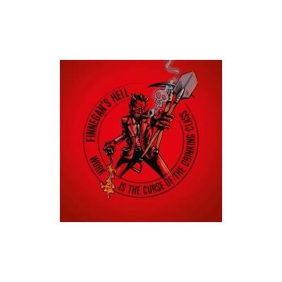 FINNEGAN'S HELL - WORK IS THE CURSE OF THE DRINKING CLASS LTD. LP