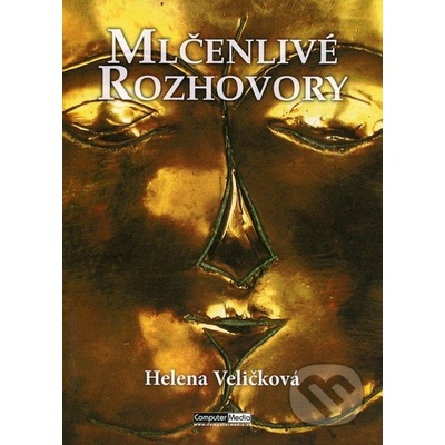 Helena Veličková - Mlčenlivé rozhovory