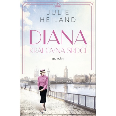 Diana Královna srdcí - Julie Heiland