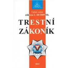 Trestní zákoník 2024 úplné znění zákona č 40 2009 Sb 13 vydání