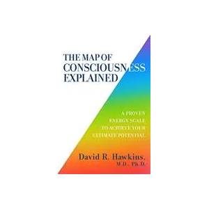 Map of Consciousness Explained | David R. Hawkins (ISBN: 9781788175241)