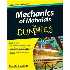Mechanics of Materials for Dummies (2011)