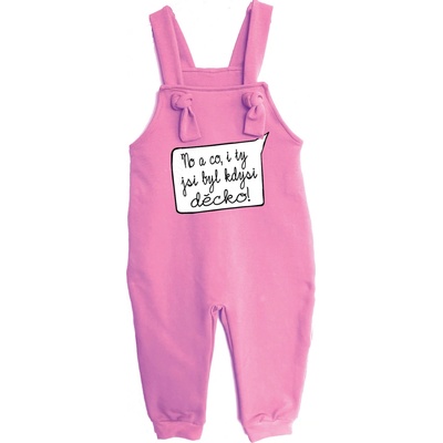 Mothylic for Kids Dětské rostoucí lacláče No a co i ty jsi byl kdysi děcko! ružová