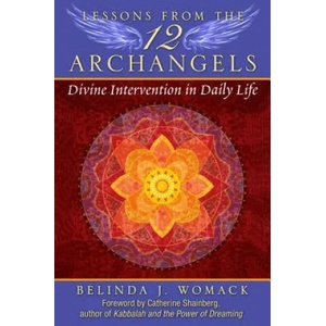 Lessons from the Twelve Archangels | Belinda J. Womack (2015)