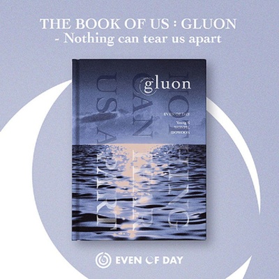 DAY6 Even Of Day - Book of Us - Gluon - Nothing Can Tear Us Apart - CD