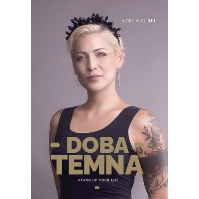 Adéla Elbel: Doba temna - Adéla Elbel