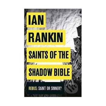 Saints of the shadow bible – Rankin Ian