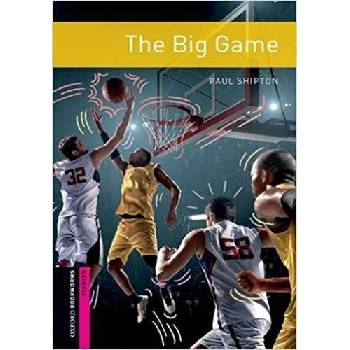 Oxford Bookworms Library: Starter: The Big Game Shipton Paul Paperback