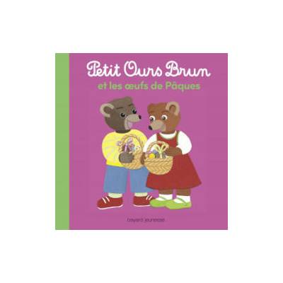 Petit Ours Brun et les oeufs de Pâques | Marie Aubinais