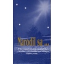Narodil sa- Tátoš Vojtech