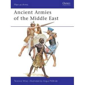 Ancient Armies of the Middle East | Terence Wise (2006)