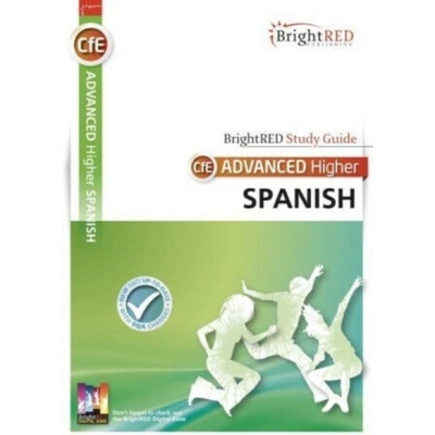 BrightRED Study Guide Advanced Higher Spanish - Jason Milligan, Philip Allan