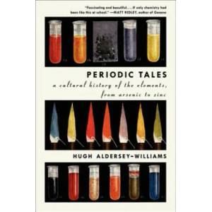 Periodic Tales | Hugh Aldersey-Williams (2012)