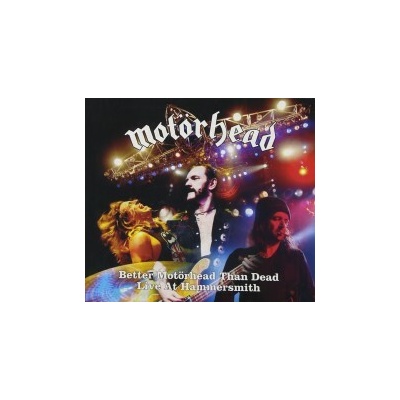 MOTORHEAD: BETTER MOTORHEAD THAN DEAD, CDdigi
