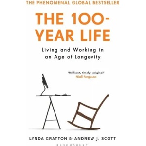 The 100-Year Life (ISBN: 9781526622839)
