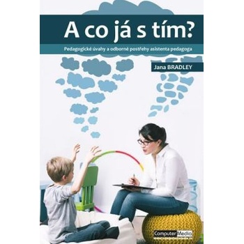 A co já s tím?