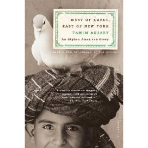 West of Kabul, East of New York | Mir Tamim Ansary (ISBN: 9780312421519)