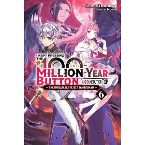 I KEPT PRESSING THE 100 M YEAR LN V06 | V06 (ISBN: 9781975343200)