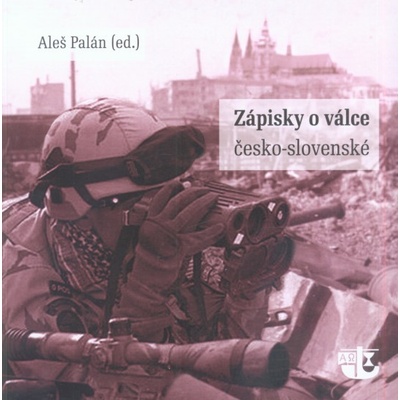 Zápisky o Válce česko-slovenské