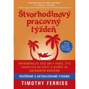 Knihy Štvorhodinový pracovný týždeň - Timothy Ferriss