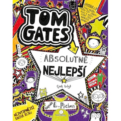 Tom Gates 5 - Je absolutně nejlepší jak kdy - Liz Pichon