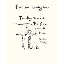 Boy, the Mole, the Fox and the Horse - Charlie Mackesy