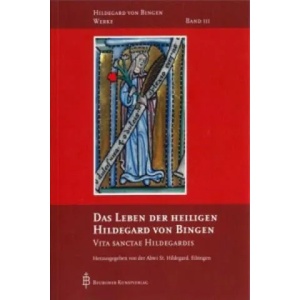 Das Leben der heiligen Hildegard von Bingen | Michael Embach, Monika Klaes-Hachmöller, ildegard von Bingen (2013)