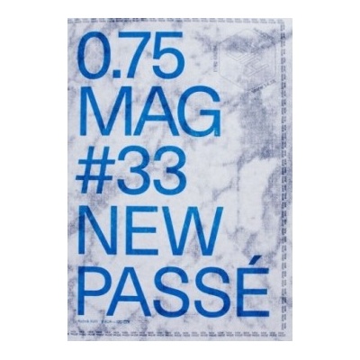 3/4 0.75 Mag # 33 New Passé
