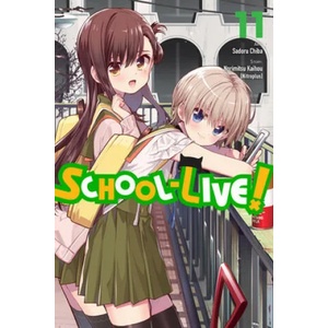 School-Live! , Vol. 11 | Norimitsu Kaihou (ISBN: 9781975358655)