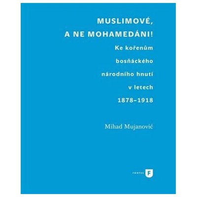 Muslimové, a ne mohamedáni!