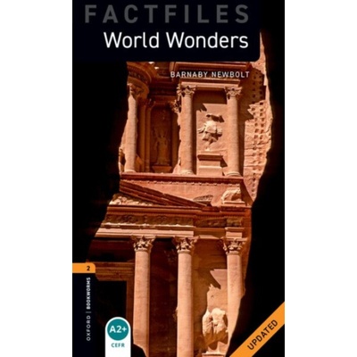 Oxford Bookworms Library Factfiles: Level 2:: World Wonders Updated - Newbolt, Barnaby