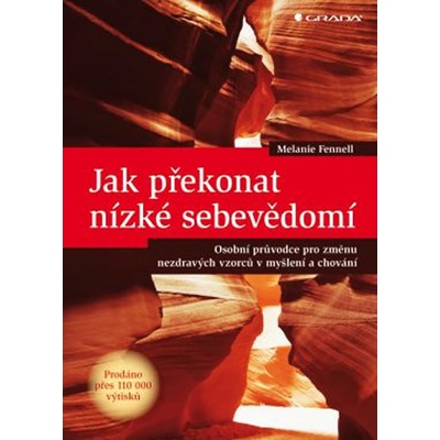 Jak překonat nízké sebevědomí - Fennell Melanie