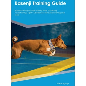 Basenji Training Guide Basenji Training Includes | Frank Bower (ISBN: 9781395861254)