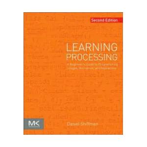 Learning Processing | Daniel Shiffman (ISBN: 9780123944436)
