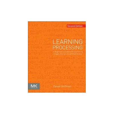 Learning Processing | Daniel Shiffman