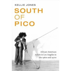 South of Pico | Kellie Jones (ISBN: 9780822361640)