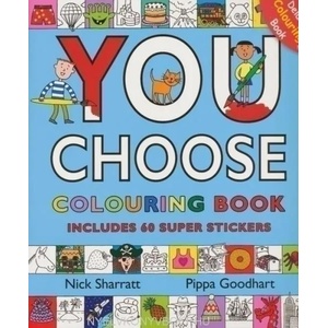 You Choose: Colouring Book with Stickers (2011)
