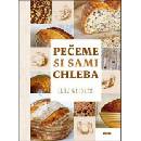 Pečeme si sami chleba