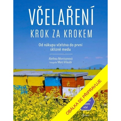 Včelaření krok za krokem, 2. vydání - Alethea Morrison