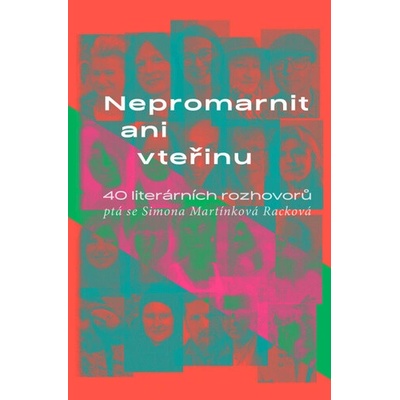 Nepromarnit ani vteřinu