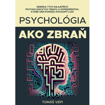 Psychológia ako zbraň
