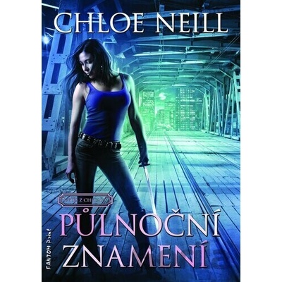 Upíři z Chicaga 12 - Půlnoční znamení - Chloe Neill
