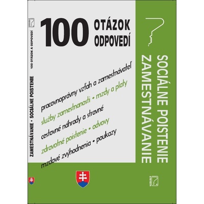 100 otázok a odpovedí - sociálne poistenie a zamestnávanie
