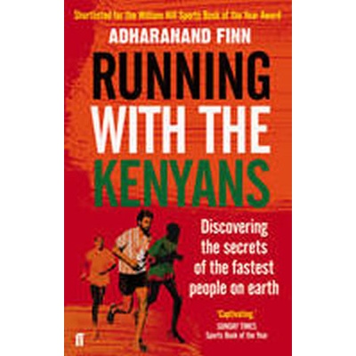 Running with the Kenyans - Adharanand Finn