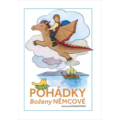 Pohádky Boženy Němcové - Božena Němcová