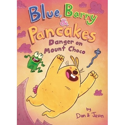 Blue, Barry & Pancakes: Danger on Mount Choco Jason