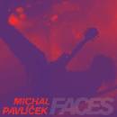 Pavlíček Michal: Faces CD