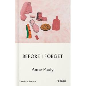 Before I Forget | Anne Pauly, Dina Leifer (ISBN: 9781916806160)