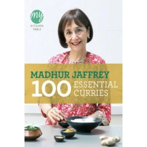 My Kitchen Table: 100 Essential Curries | Madhur Jaffrey (ISBN: 9780091940522)