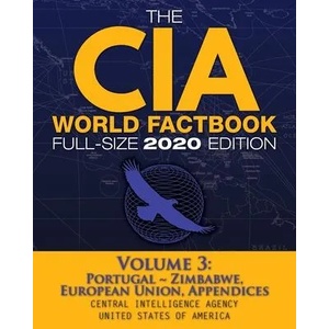CIA World Factbook Volume 3 - Full-Size 2020 Edition | Central Intelligence Agency, Carlile Media (ISBN: 9781949117158)